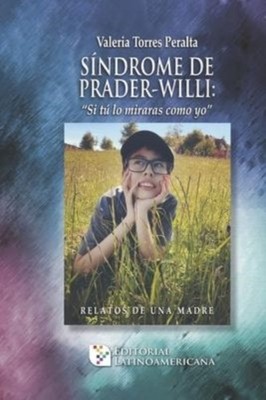Torres Peralta - Sndrome de Prader-Willi  Relatos de una madre - New  - X555z