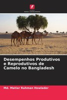 Md. Matiar Rahman Howlader | Desempenhos Produtivos E Reprodutivos De Camelo...