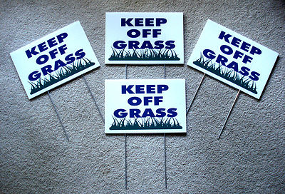 4  KEEP OFF  GRASS  8''X12'' Plastic Coroplast Signs with Stakes  NEW