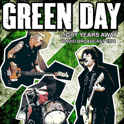 GREEN DAY - LIGHT YEARS AWAY/RADIO BROADCAST 1994   CD NEU 