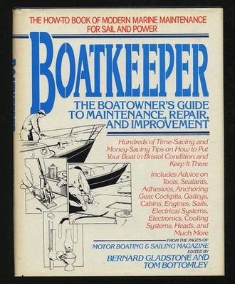Boatkeeper: The Boatowner's Guide to Maintenance, Repair, and Improvement