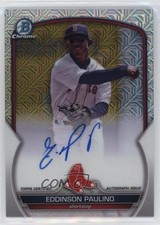 2023 Bowman Chrome Mega Box Chrome Mojo Auto Eddinson Paulino #BCMA-EP Auto v9t