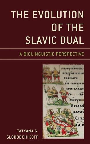 The Evolution of the Slavic Dual: A Biolinguistic Perspective by ...