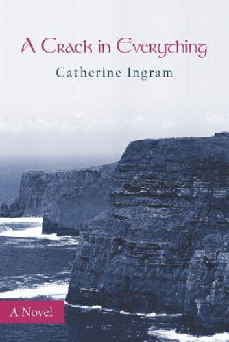 Thumbnail - A Crack In Everything By Catherine V. Ingram