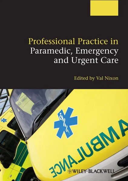 Professional Practice In Paramedic, Emergency And Urgent Care | Valerie Nixon-image