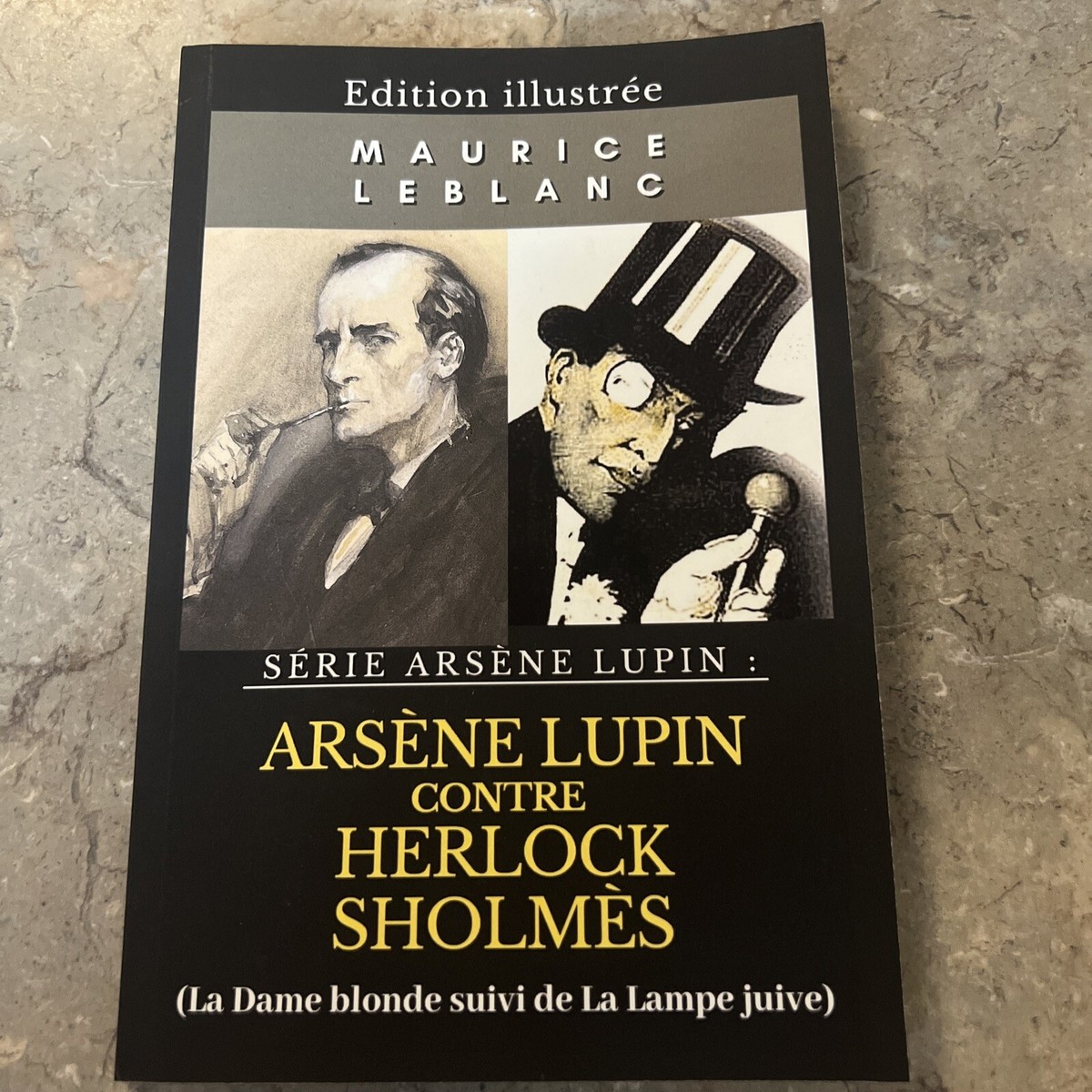 Arsene Lupin Contre Herlock Sholmes Edition Illustree By