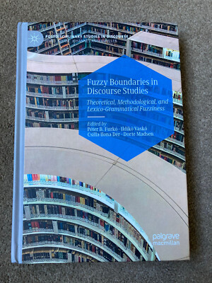 Fuzzy Boundaries in Discourse Studies by Peter B. Furko