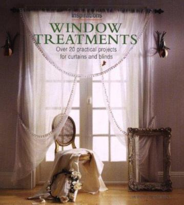 Window Treatments: Over 20 Practical Projects for Curtains and Blinds (Inspirat