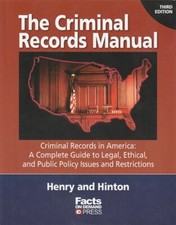 The Criminal Records Manual 3rd Edition: Criminal Records in America: A Co LBS3