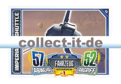 Rebell Attax Serie 1 - 48 - IMPERIALES SHUTTLE - Fahrzeug - Das Imperium