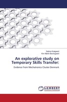 Sabina KrøIgaard (U. A.) | An Explorative Study On Temporary Skills Transfer:
