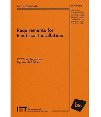 IET Electrical Wiring Regulations Regs 18th Edition Amend 4 2026 Orange Book