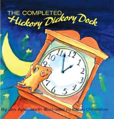 The Completed Hickory Dickory Dock (Turtleback School & Library Binding Edit...