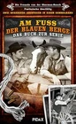 Am Fuß der blauen Berge: Das Buch zur Serie mit zwei Abenteuern Buch