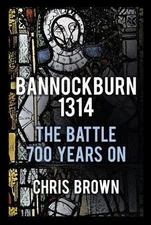 Bannockburn 1314  paperback Used - Good