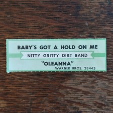 Jukebox Strip NITTY GRITTY DIRT BAND - Baby's Got a Hold on Me / Oleanna COUNTRY