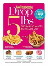 Good Housekeeping Drop 5 lbs: The Small Changes, Big Results Diet - GOOD