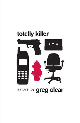 Greg Olear | Totally Killer | Taschenbuch | Englisch (2009) | Harper Collins