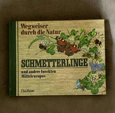 Das Beste   Wegweiser durch die Natur: Schmetterlinge & Insekten, ill., Deutsch