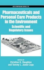 Pharmaceuticals and Personal Care Products in the Environment: Scientific and...