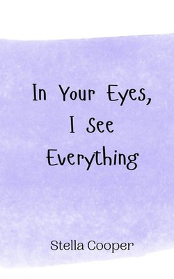 Stella Cooper | In Your Eyes, I See Everything | Taschenbuch | Englisch (2024)