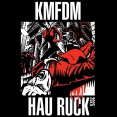 KMFDM ***Hau Ruck **BRAND NEW FACTORY SEALED CD