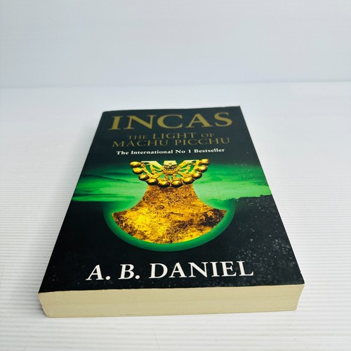 La Luz de Machu Picchu Trilogía Incas #3 por A. Libro de bolsillo grande B. Daniel - Imagen 4 de 6