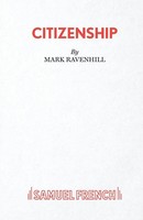 Mark Ravenhill | Citizenship | Taschenbuch | Englisch (2017) | Samuel French Ltd