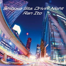 Ran Ito/Shibuya Sta. Drivin` Night MHKL86 New 7"
