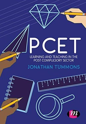 Learning Matters - PCET   Learning and teaching in the post compulsory - E245z