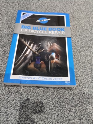 Park Tool Big Blue Book of Bicycle Repair 2nd Edition VG+ Calvin Jones. SEE INFO