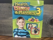 Health Safety and Manners 3 text fourth ed