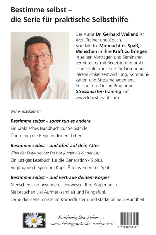 Thumbnail - Gerhard Weiland / Bestimme Selbst - Und Vertraue Deinem Körper