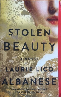 STOLEN BEAUTY/ A NOVEL ~  LAURIE LICO ALBANESE ~ SOFT COVER ~ NEW