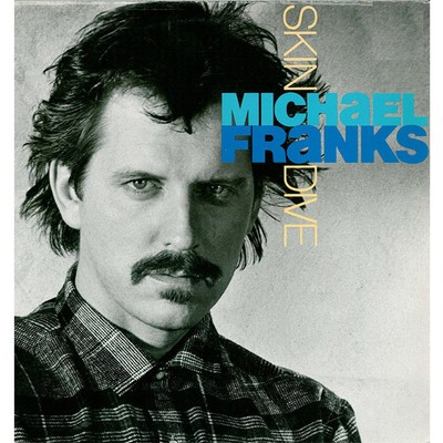 Michael Franks - Skin Dive (Vinyl LP - 1985 - EU - Original)