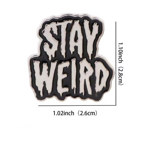 Spilla Stay Weird Style 1 pz spilla in gomma supporto soggiorno strano divertente spilla smaltata - Foto 3 di 3