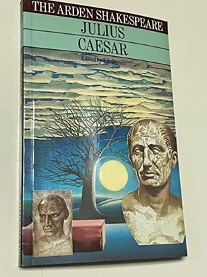 Julius Caesar (Arden Shakespeare) by Shakespeare, William 0416476201