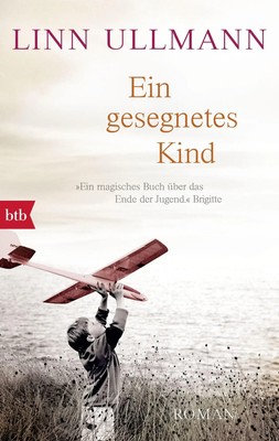 Ein gesegnetes Kind | Linn Ullmann | Taschenbuch | 400 S. | Deutsch | 2017 | btb