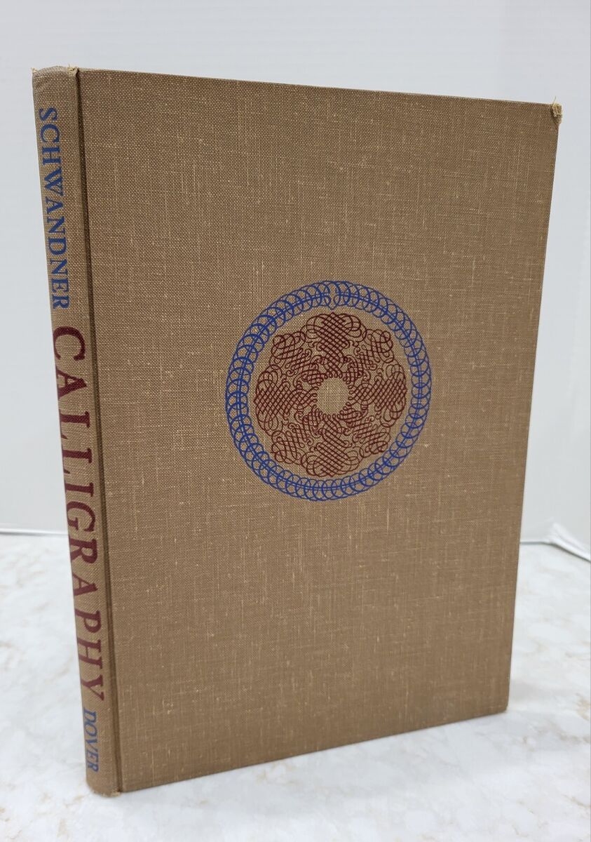 Calligraphy 1958 Schwandner 1st Edition Hardcover Calligraphy 1958 Schwandner 1st Edition Hardcover