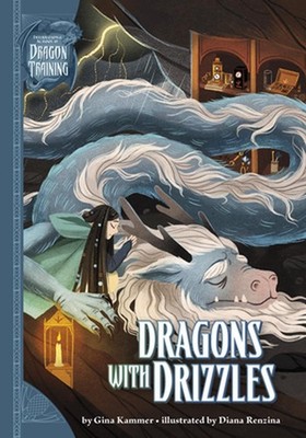 Dragons with Drizzles by Editor Gina Kammer Hardcover Book