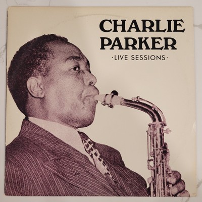 Charlie Parker - Live Sessions Vinyl LP - 1981 - Phoenix 10 Records PHX-322