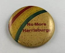 Vintage NO MORE HARRISBURGS ( Nuclear Protest ) Button, Pinback