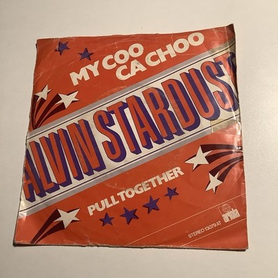 Alvin Stardust - My Coo Ca Choo / Pull Together 7 Single 1974 DE
