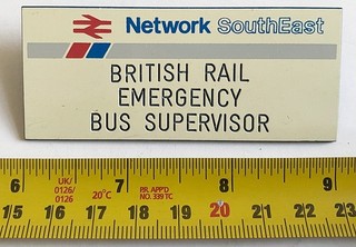 Network South East pin back badge BRITISH RAIL EMERGENCY BUS SUPERVISOR