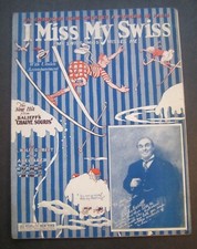 I Miss My Swiss My Swiss Miss Misses Me sheet music L. Wolfe Gilbert Abel Baer