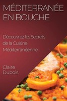 Claire Dubois | MéDiterranéE En Bouche | Taschenbuch | FranzöSisch (2023)