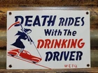 VINTAGE ALCOHOL PORCELAIN SIGN OLD DEATH RIDES WITH THE DRINKING DRIVER WCTU 10"
