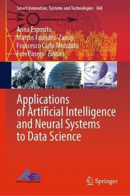 Applications of Artificial Intelligence and Neural Systems to Data Science by An