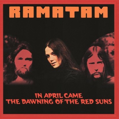 Ramatam In April Came the Dawning of the Red Suns (CD) (US IMPORT)