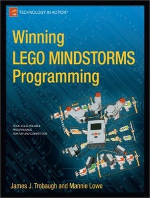 Winning Lego Mindstorms Programming: Lego Mindstorms Nxt-G Programming for Fun a